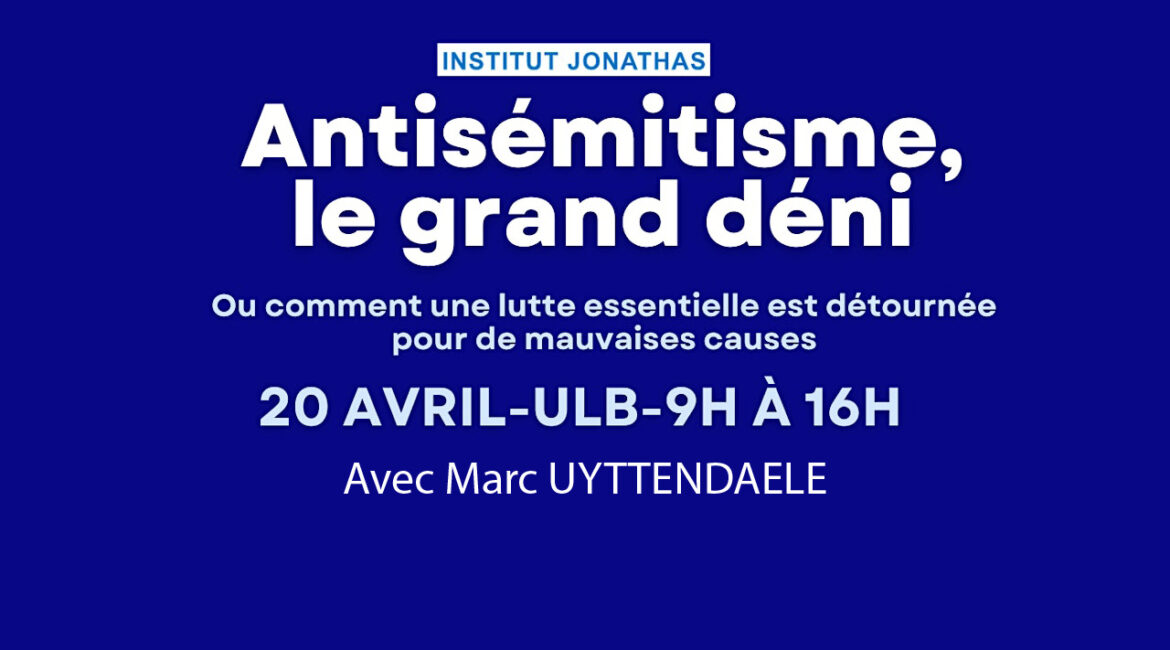 Antisémitisme le grand déni - Marc Uyttendaele